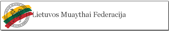 muaythai.lt - Литовская Федерация тайского бокса